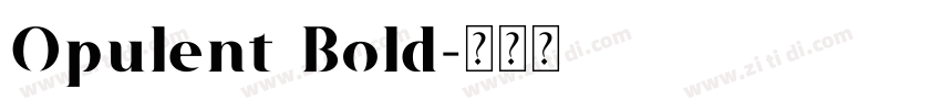 Opulent Bold字体转换